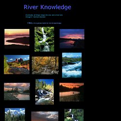 Wisdom through Nature;  A River's Knowledge