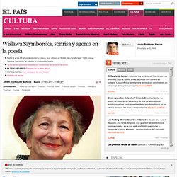 Wislawa Szymborska, sonrisa y agonía en la poesía