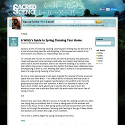 A Witch’s Guide to Spring Cleaning Your Home
