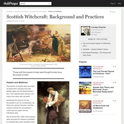 Scottish Witchcraft: Background and Practices