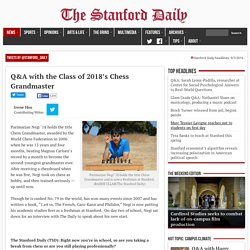 Q&A with the Class of 2018’s Chess Grandmaster