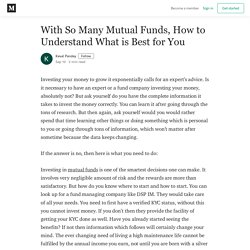 With So Many Mutual Funds, How to Understand What is Best for You