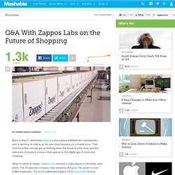 Q&A With Zappos Labs on the Future of Shopping