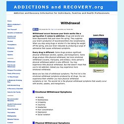 Withdrawal Symptoms for Drug and Alcohol Addiction: Physical, Emotional