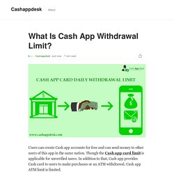 What Is Cash App Withdrawal Limit?