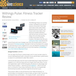 Withings Pulse Review - Health & Fitness Trackers