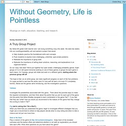 Without Geometry, Life is Pointless: A Truly Group Project