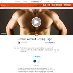 Get Cut Without Getting Huge