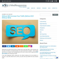 Without SEO Increase Your Traffic (Before 2021 Without SEO)