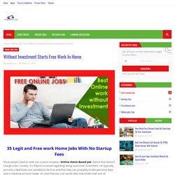 Without Investment Starts Free Work In Home