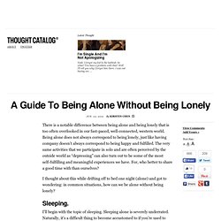 A Guide To Being Alone Without Being Lonely