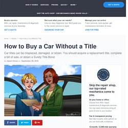How to Buy a Car Without a Title