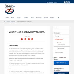 Who is God in Jehovah Witnesses? - Striving for Eternity Ministries