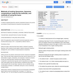 Patent WO2012094033A1 - Methods of making liposomes, liposome compositions made by the methods, and ... - Google Patents