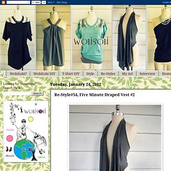 WobiSobi: Re-Style#54, Five Minute Draped Vest #2