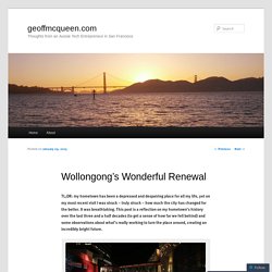 Wollongong’s Wonderful Renewal