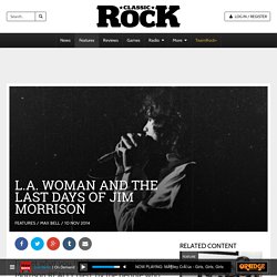 L.A. Woman And The Last Days Of Jim Morrison