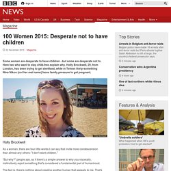 100 Women 2015: Desperate not to have children