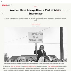 Women Have Always Been a Part of White Supremacy