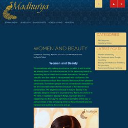 Women and Beauty with Madhurya