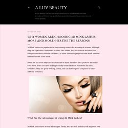 Why Women Are Choosing 3d Mink Lashes More And More? Here’re the Reasons!