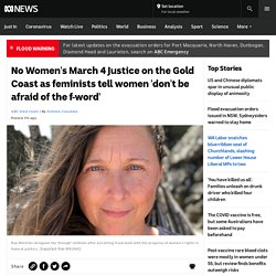 No Women's March 4 Justice on the Gold Coast as feminists tell women 'don't be afraid of the f-word'