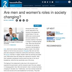 Are men and women's roles in society changing?