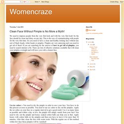 Womencraze: Clean Face Without Pimple is No More a Myth!