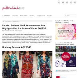 London Fashion Week Womenswear Print Highlights Part 1 – Autumn/Winter 2015/16