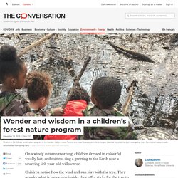 Wonder and wisdom in a children's forest nature program