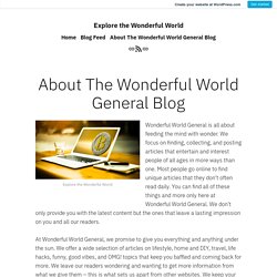 About The Wonderful World General Blog – Explore the Wonderful World