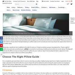 Wondering How To Choose The Right Pillow Learn The Ways to pick the perfect pillow