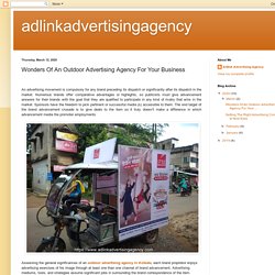 adlinkadvertisingagency: Wonders Of An Outdoor Advertising Agency For Your Business