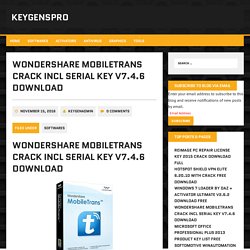 Wondershare MobileTrans Crack incl Serial Key V7.4.6 Download