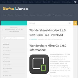Wondershare MirrorGo 1.9.0 with Crack Free Download - Softs4Warez
