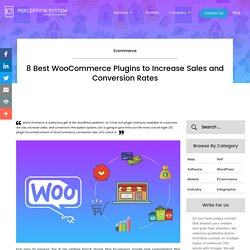 8 Best WooCommerce Plugins to Increase Sales and Conversion Rates