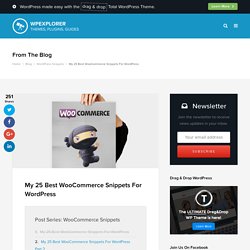 My 25 Best WooCommerce Snippets For WordPress
