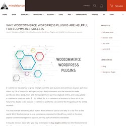 Why WooCommerce WordPress Plugins are Helpful For eCommerce Success