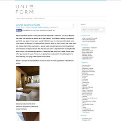 WOOD IN BATHROOMS « UNIFORM Design: Blog