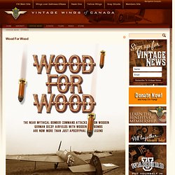 Wood For Wood > Vintage Wings of Canada