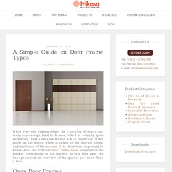 Wooden Door Frame Types - A Simple Guide - Mikasa Doors