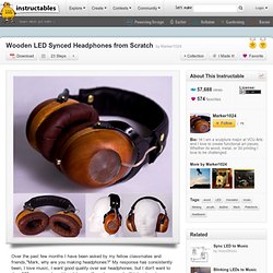 Wooden LED Synced Headphones from Scratch