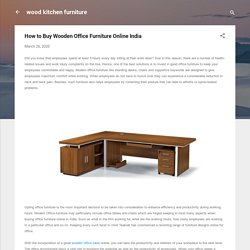 How to Buy Wooden Office Furniture Online India