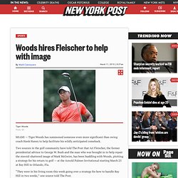 Woods hires Fleischer to help with image - m.NYPOST.com