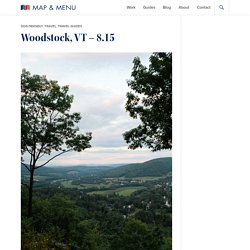 Woodstock, VT - 8.15 - Map & Menu