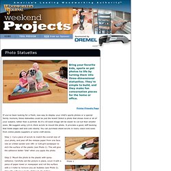 Woodworkers Journal : Weekend Projects : Photo Statuettes