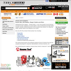 Woodworking Tool Suppliers & Tool Manufacturers - Amana Tool