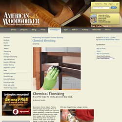 Chemical Ebonizing - Woodworking Techniques