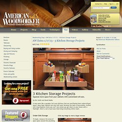 AW Extra 1/17/13 - 3 Kitchen Storage Projects - Woodworking Shop