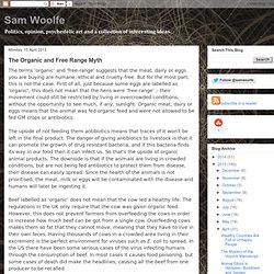 Sam Woolfe: The Organic and Free Range Myth